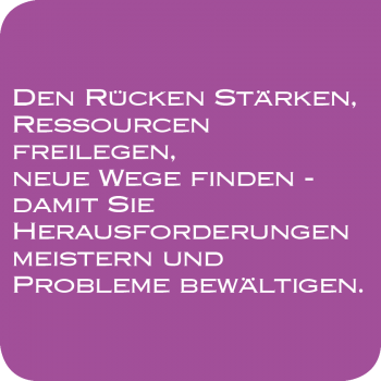Coaching Zitat - Den Rücken Stärken, Ressourcen freilegen, neue Wege finden - damit Sie Herausforderungen meistern und Probleme bewältigen